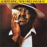 Albert King : New Orleans Heat